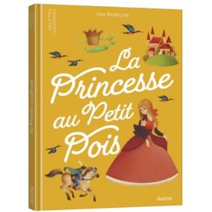 achetez Livre La princesse au petit pois (collection Les P'tits Classiques) Auzou Editions au meilleur prix en promo