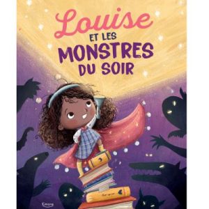 achetez Livre Louise et les monstres du soir Editions Kimane au meilleur prix en promo