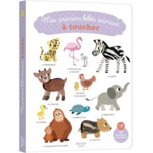 achetez Livre Mes premiers bébés animaux à toucher Auzou Editions au meilleur prix en promo