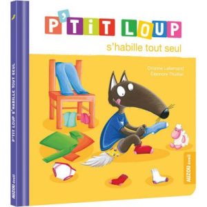 achetez Livre P'tit loup s'habille tout seul Auzou Editions au meilleur prix en promo