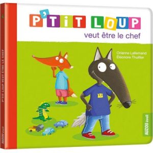 achetez Livre P'tit loup veut être le chef Auzou Editions au meilleur prix en promo